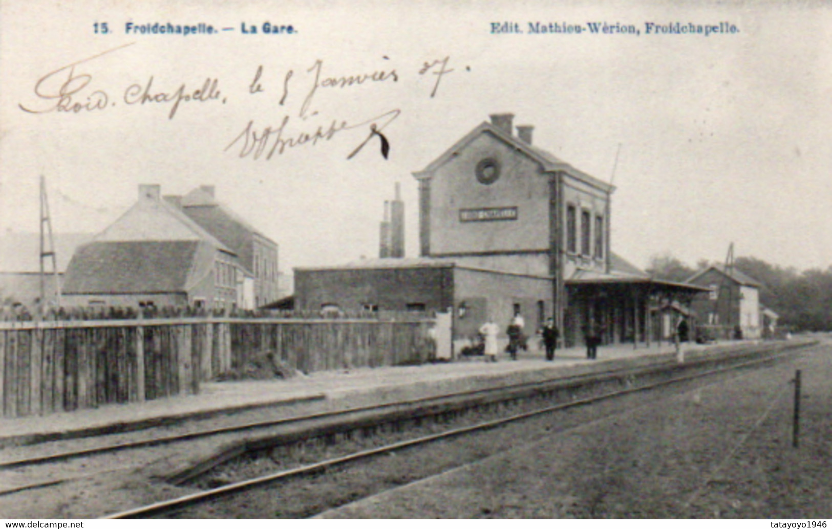 Froidehapelle  La Gare  Animée Voyagé En 1920???? - Froidchapelle