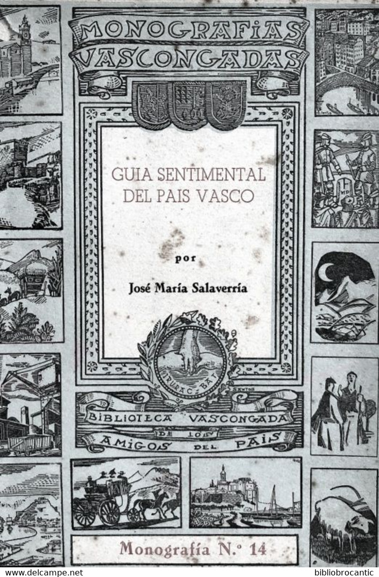 *GUIA SENTIMENTAL DEL PAIS VASCO* Por José Maria SALAVERRIA (Monografia N°14) - Literatura