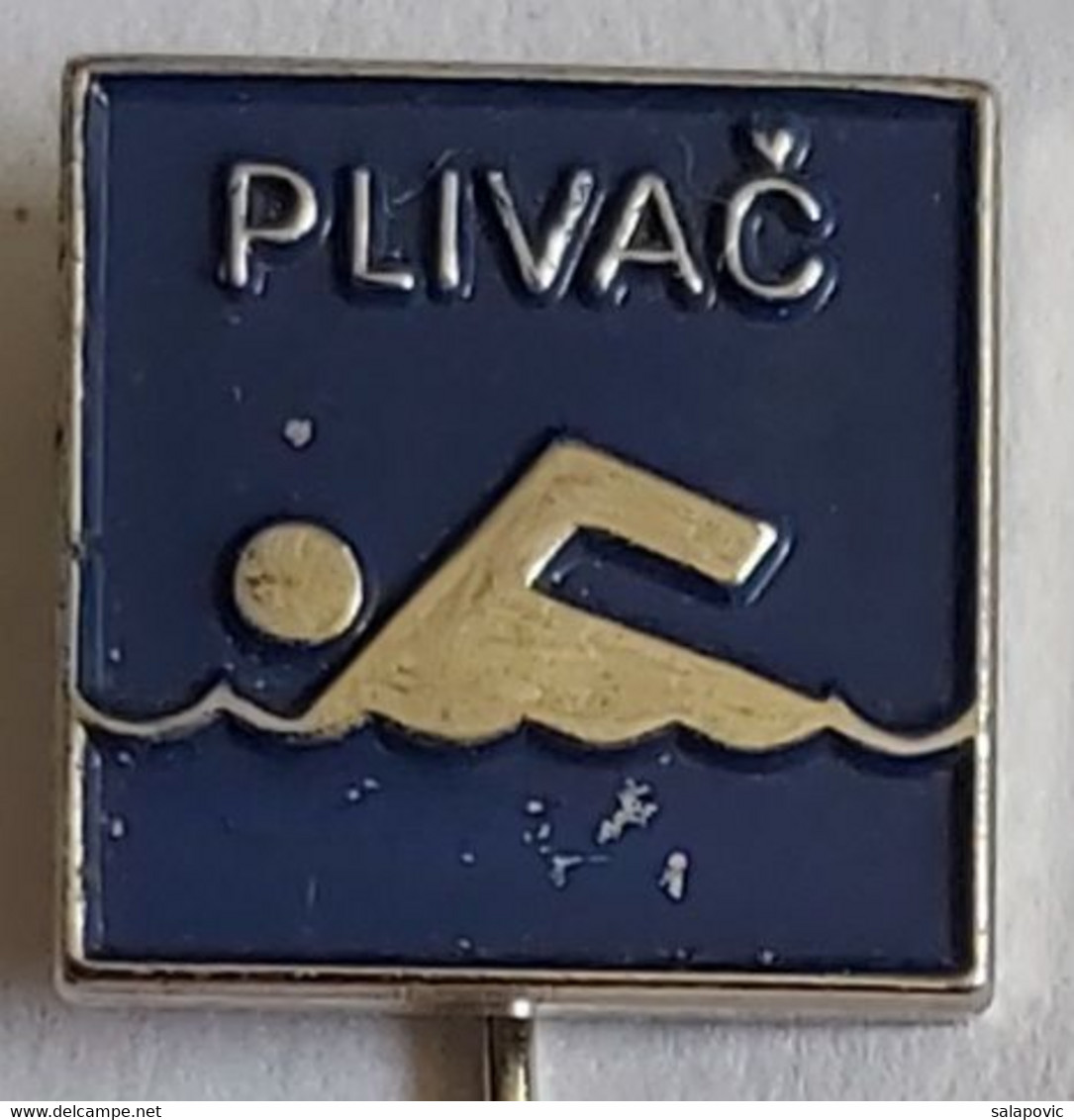 Swimmer SWIMMING CLUB PLIVAC- Croatia   PIN A8/10 - Natation