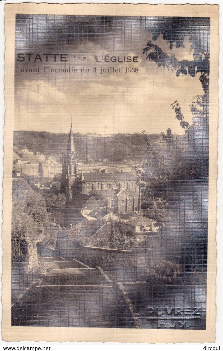 50048    Statte  L'église Avant  L'incendie Du  03  Juillet  1928 - Wanze
