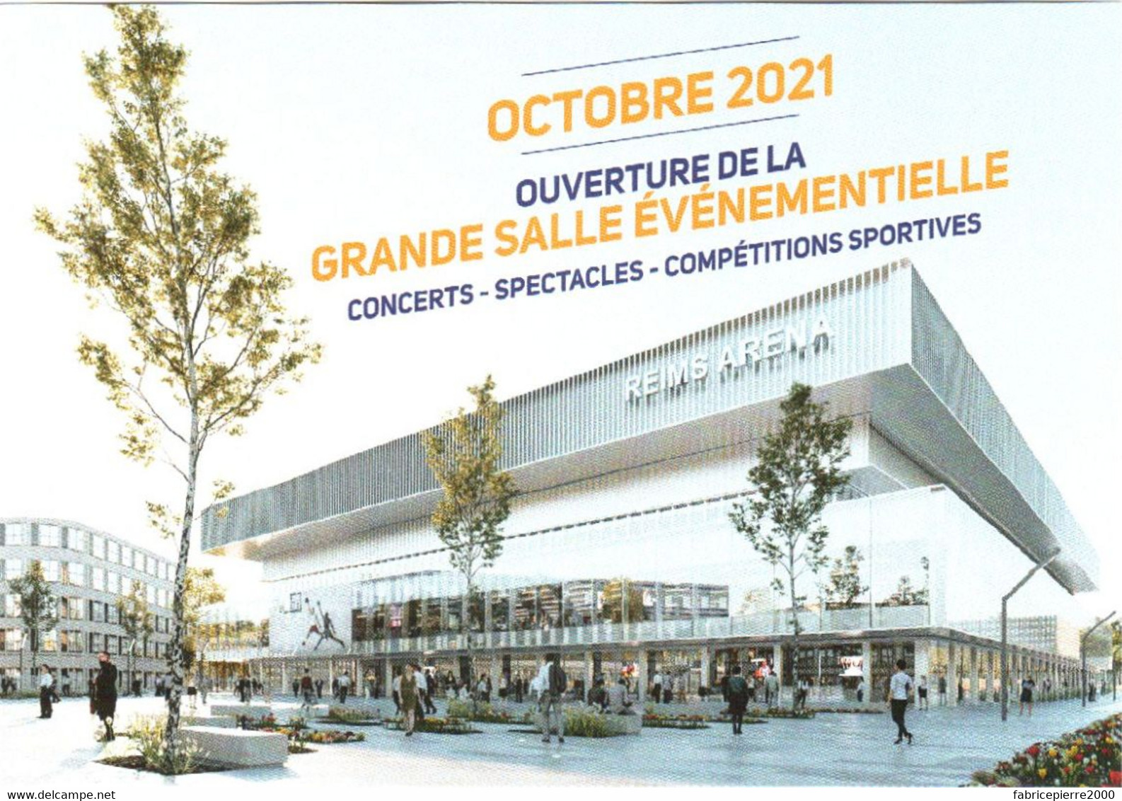 CPM 51 (Marne) Reims - Octobre 2021 Ouverture De La Grande Salle Evènementielle REIMS ARENA Concerts, Spectacles...TBE - Inaugurazioni