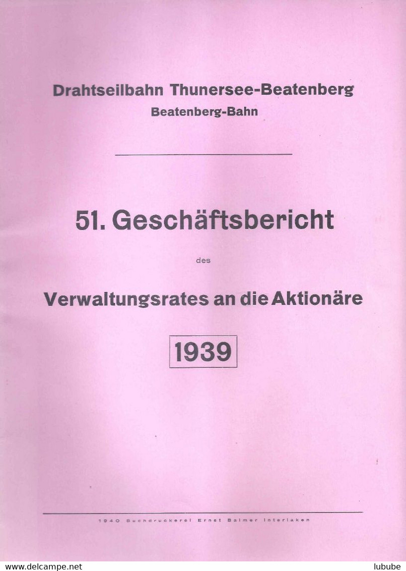 Geschäftsbericht  "Drahtseilbahn Thunersee - St.Beatenberg"       1939 - Europe