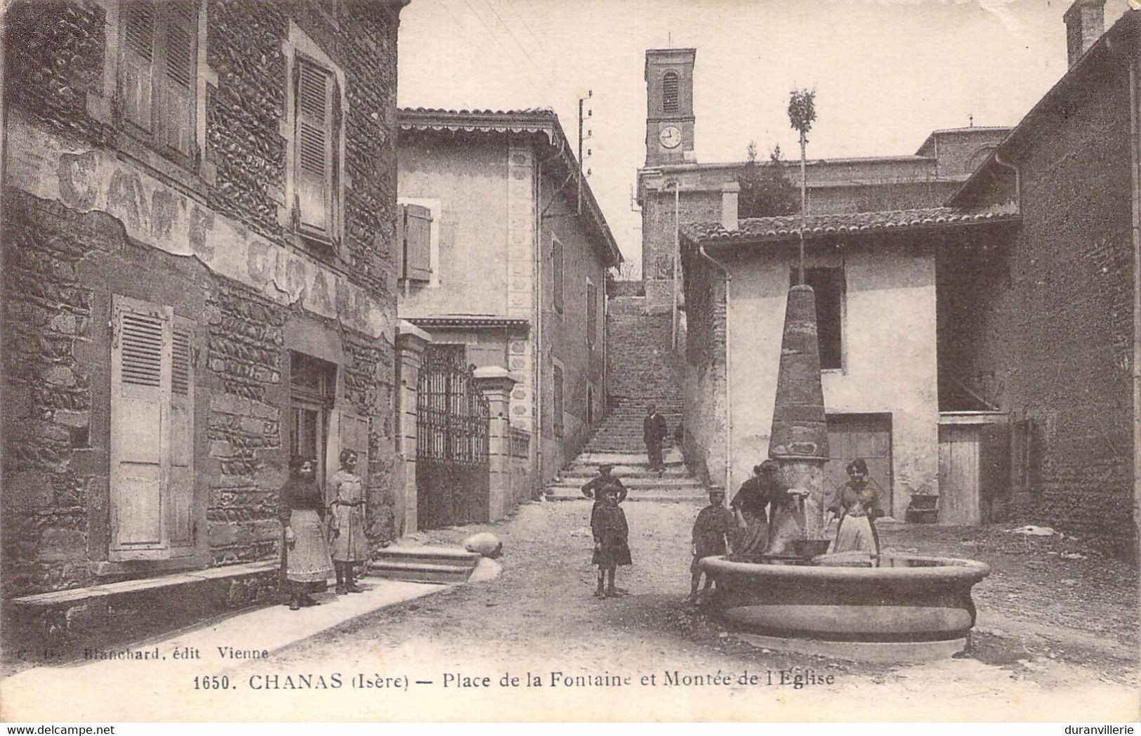 38 - CHANAS -- Place De La Fontaine Et Montée De L'église. 1917 - Chanas