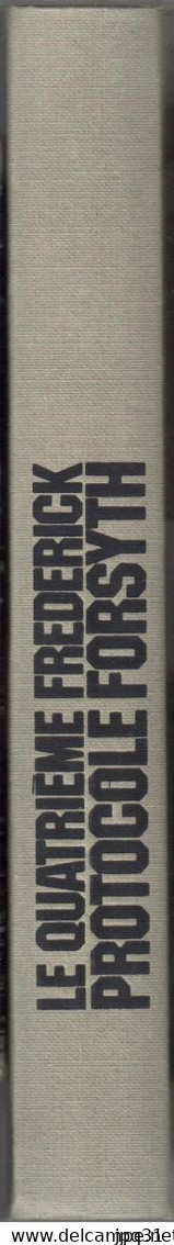 Frederick Forsyth - Le Quatrième Protocole - 1984 - Ohne Zuordnung