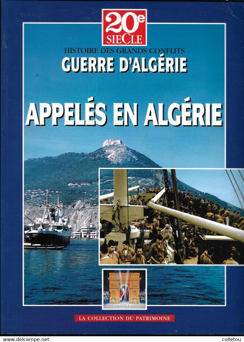 GUERRE D'ALGERIE. Editions Du Patrimoine. Série Complète De 6 Volumes De 100 Pages Chacun. - Bücherpakete