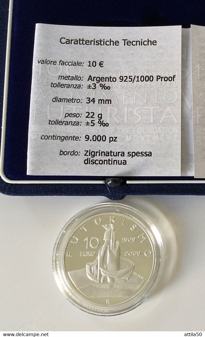 ITALIA - MOVIMENTO FUTURISTA Ann.rio 100 Anni Fondazione- Moneta €10 D’arg. 925/1000 - Gr.22 Diam. Mm.34 - Anno 2009. - Mint Sets & Proof Sets