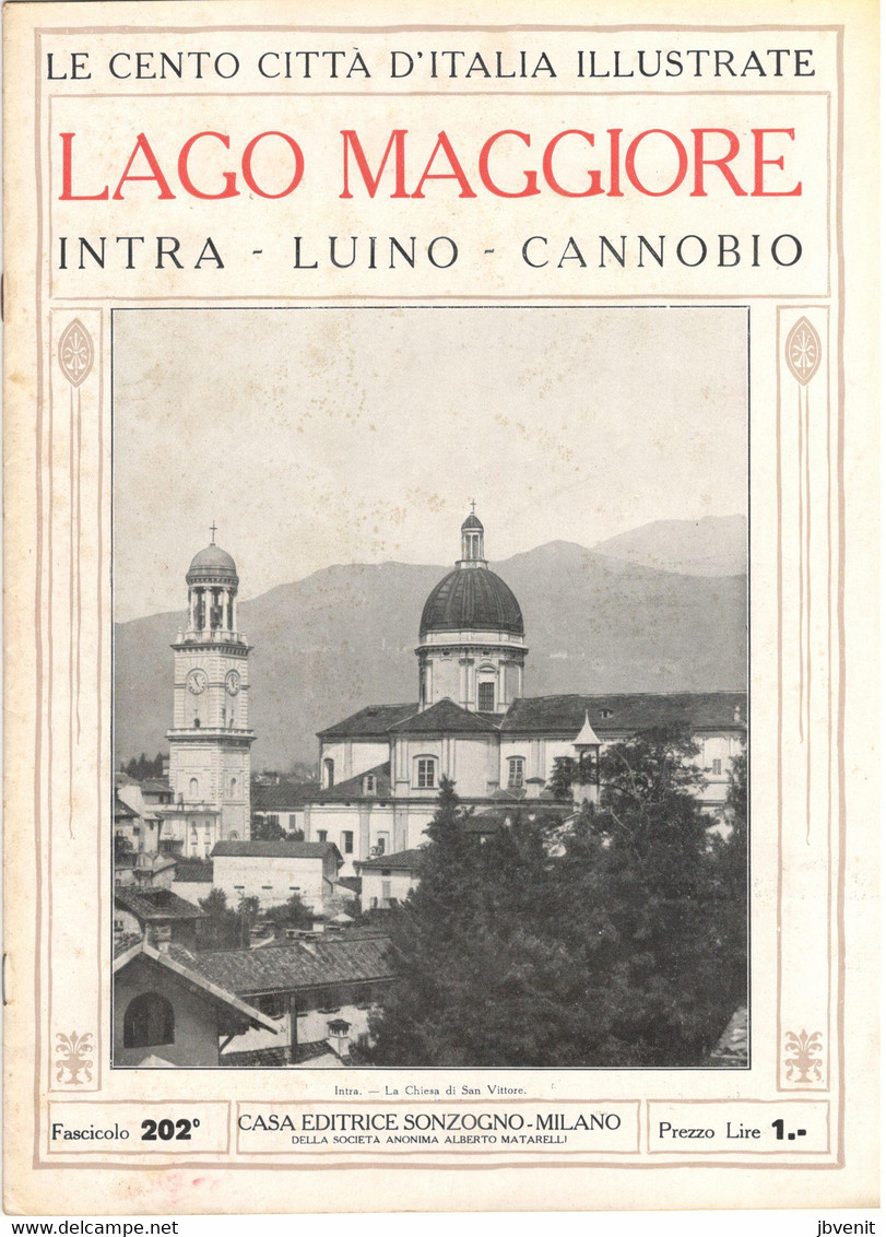 1920 - CENTO CITTA' ITALIANE ILLUSTRATE - LAGO MAGGIORE  - INTRA - LUINO - CANNOBIO - Casa Editrice Sonzogno - Prime Edizioni