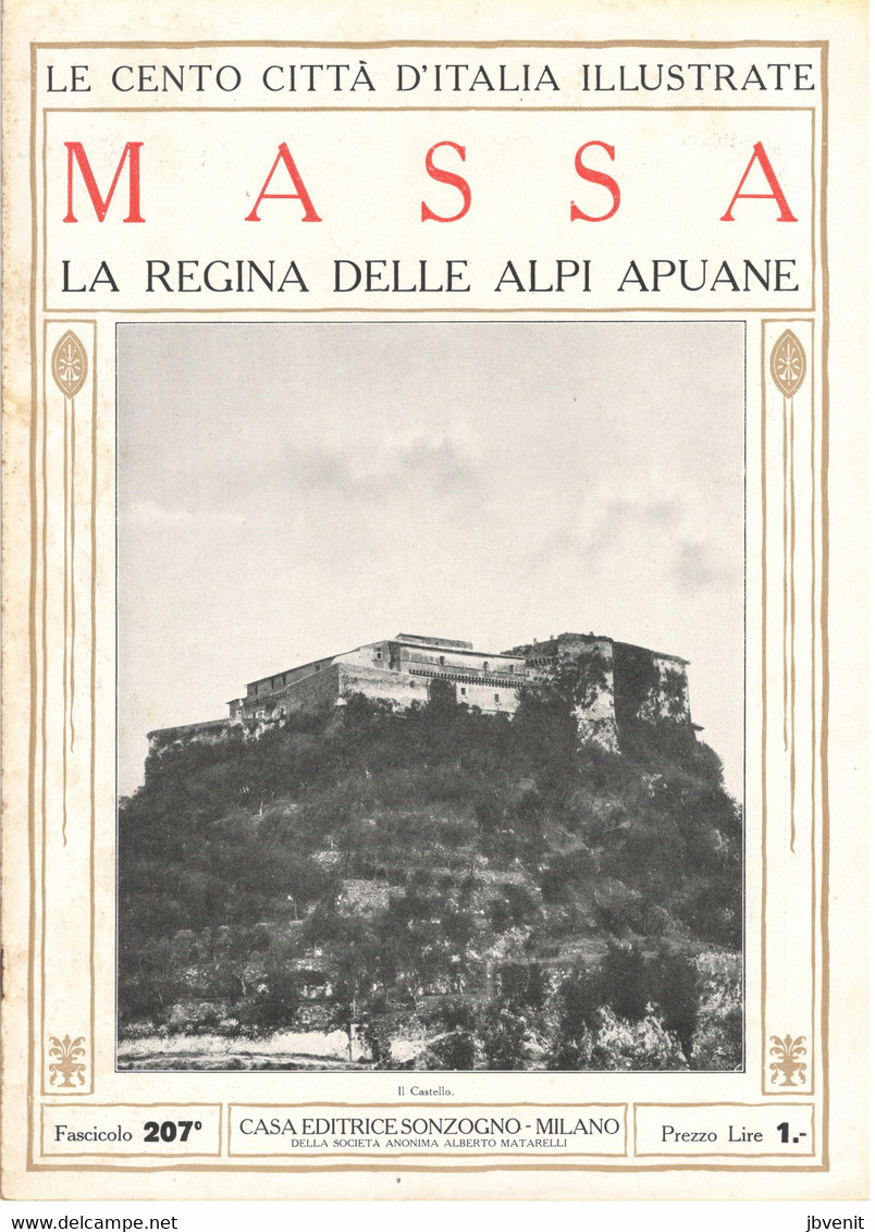 1920 - CENTO CITTA' ITALIANE ILLUSTRATE - MASSA - ALPI APUANE - Casa Editrice Sonzogno - Prime Edizioni