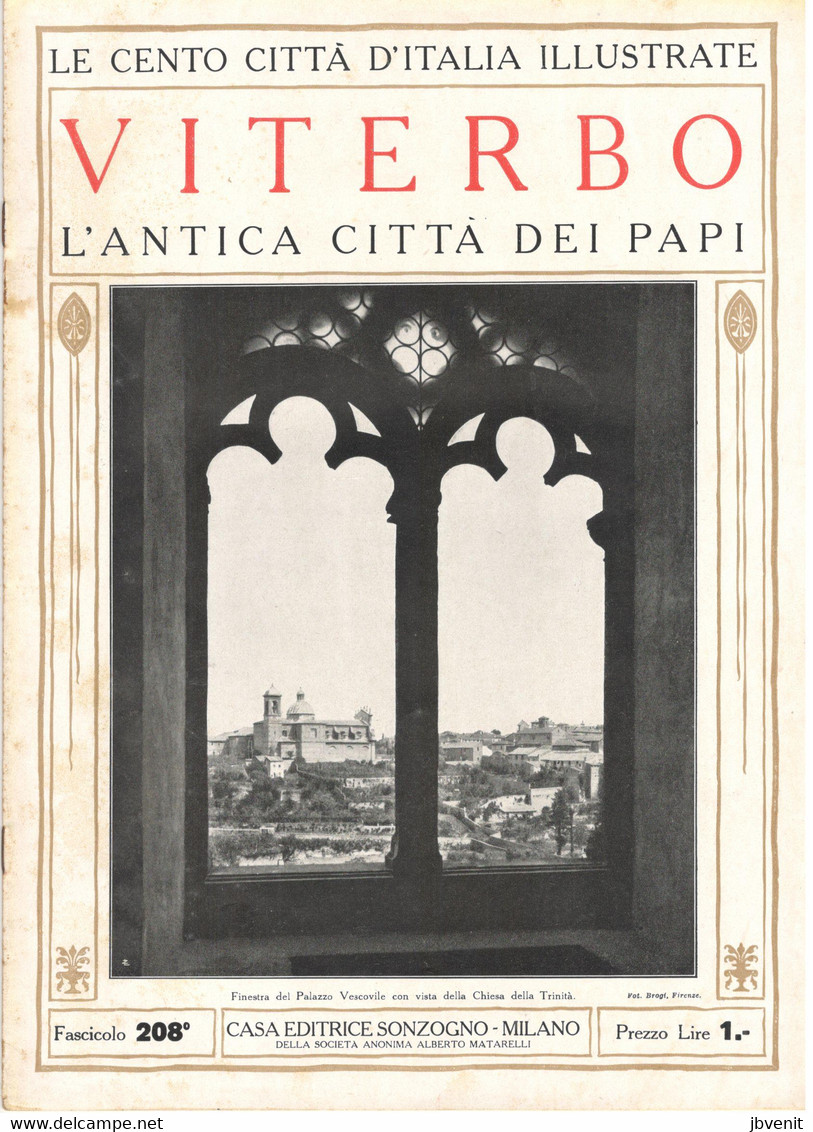 1920 - CENTO CITTA' ITALIANE ILLUSTRATE -  VITERBO -CITTA' DEI PAPI - Casa Editrice Sonzogno - Premières éditions