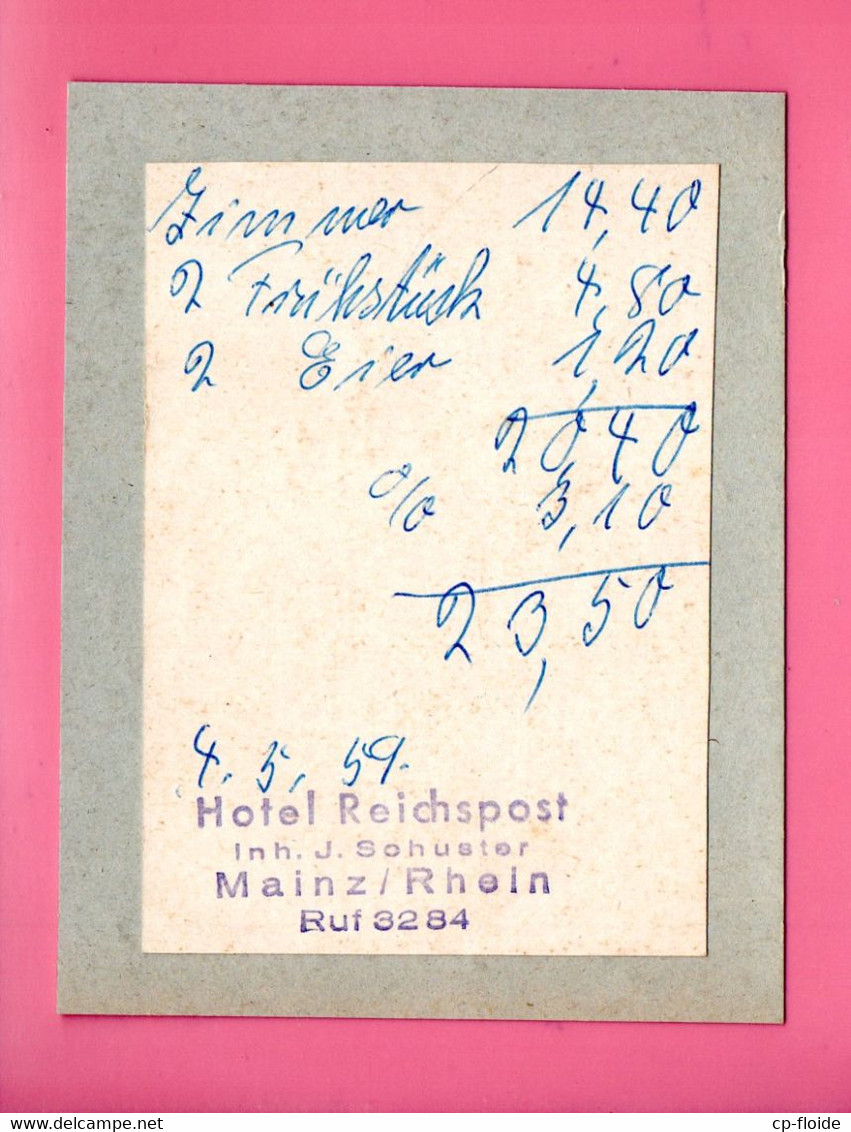 ALLEMAGNE . DEUTSCHLAND . MAINZ/RHEIN . FACTURE . " HOTEL REICHSPOST " . 1959 - Réf. N°34200 - - Lebensmittel