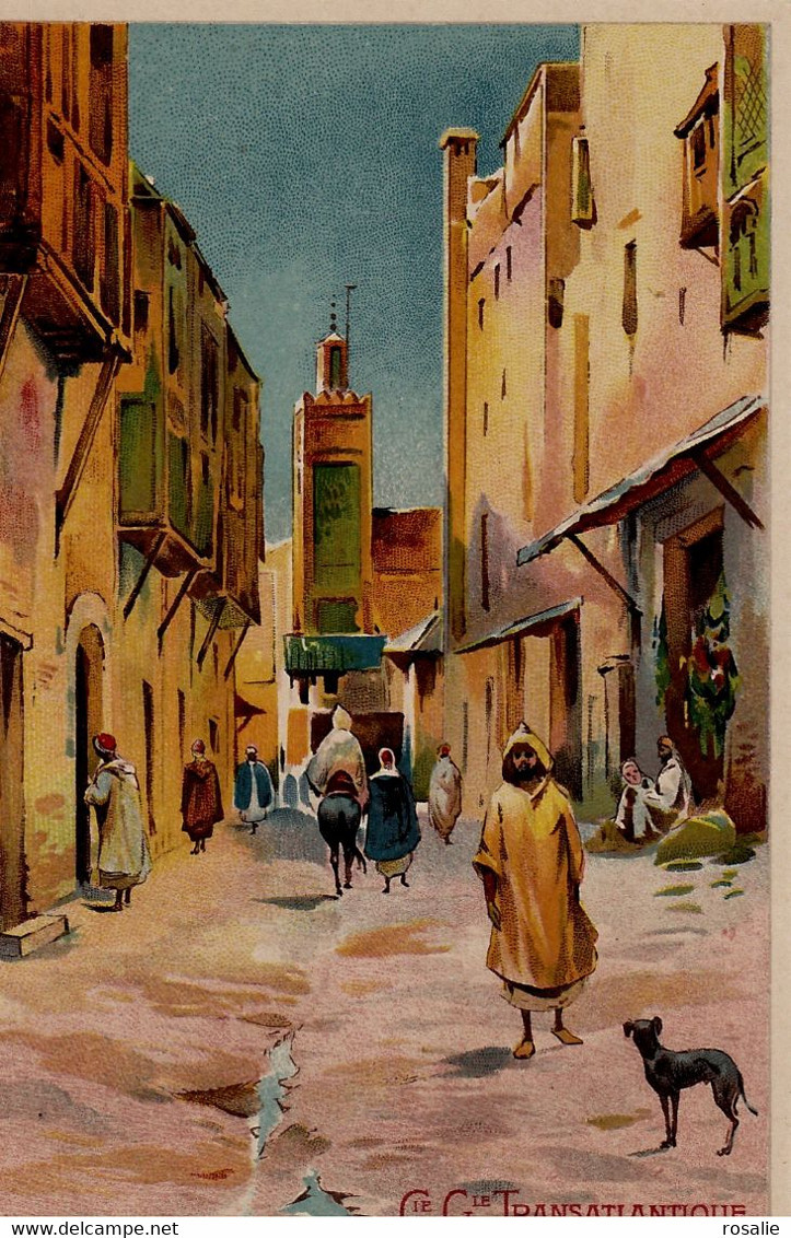 Cie Gle TRANSATLANTIQUE  FEZ RUE - Lessieux