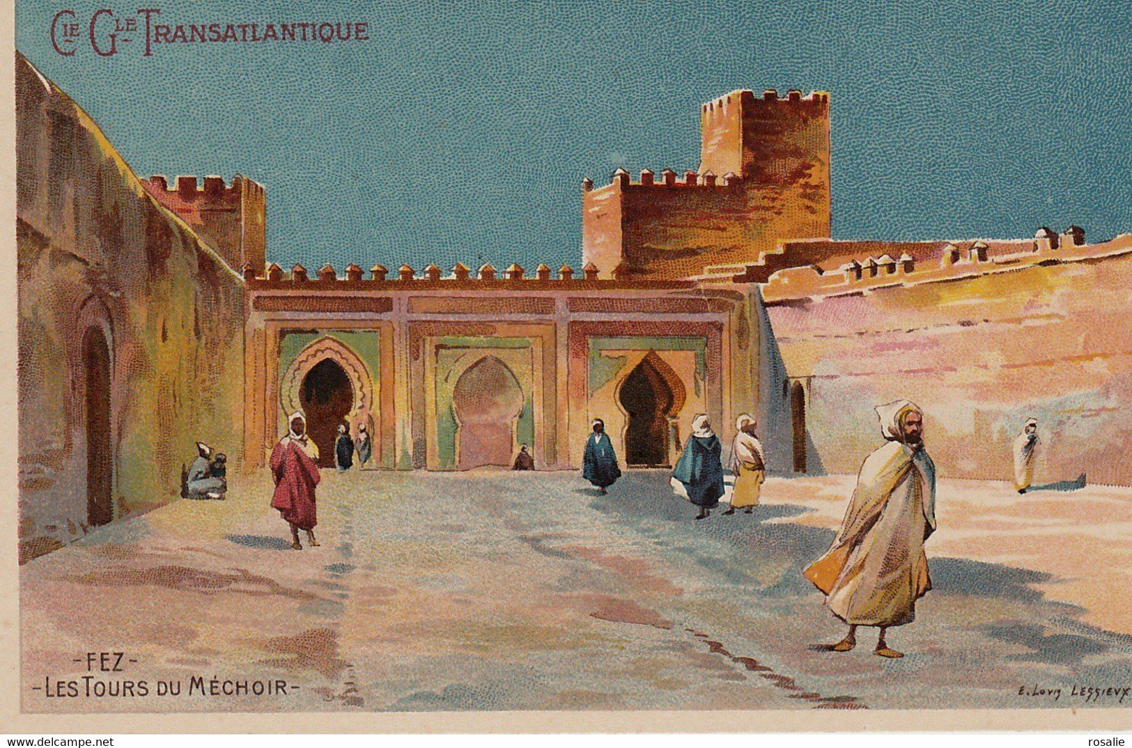 Cie Gle TRANSATLANTIQUE  FEZ TOURS DU MECHOIR - Lessieux