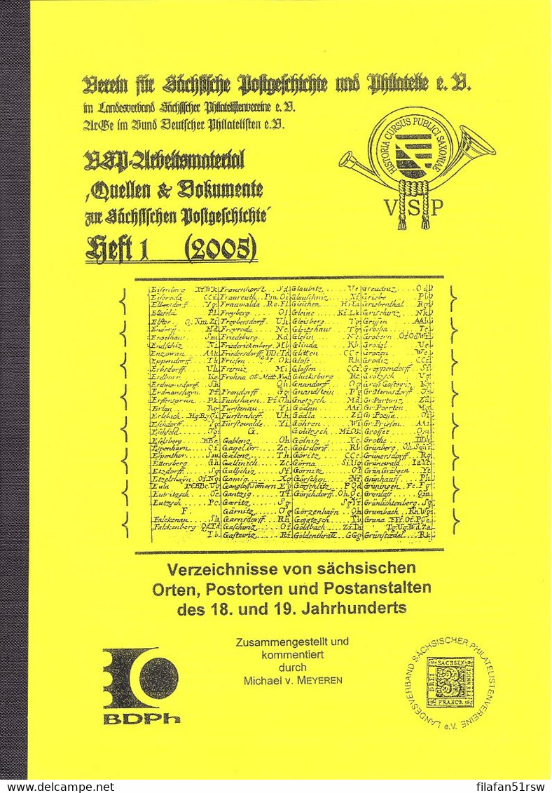 VSP Heft 1 2005 Verzeichnisse Von Sächsischen Orten, Postorten Und Postanstalten Des 18. Und 19. Jahrhunderts - Philately And Postal History