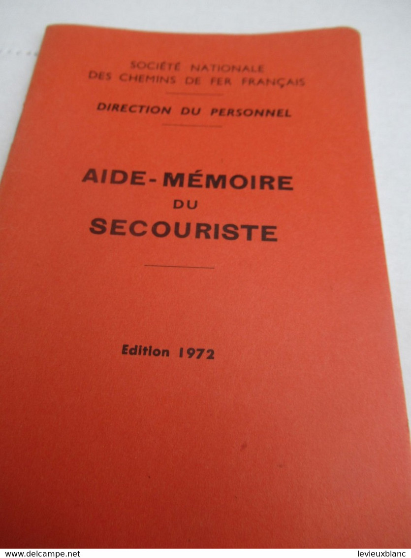 S.N.C.F.F./Direction Du Personnel /AIDE-MEMOIRE Du SECOURISTE/1972        TRA62 - Eisenbahnverkehr