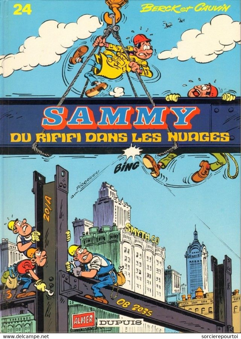 Sammy 24 Du Rififi Dans Les Nuages - Cauvin / Berck - Dupuis - EO 11/1988 - TBE - Sammy