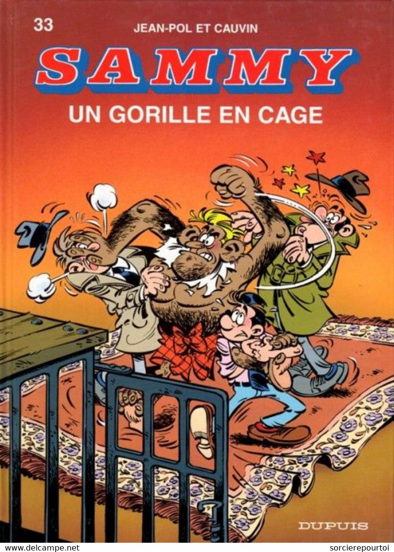 Sammy 33 Un Gorille En Cage - Cauvin / Jean-Pol - Dupuis - EO 03/1997 - TBE - Sammy