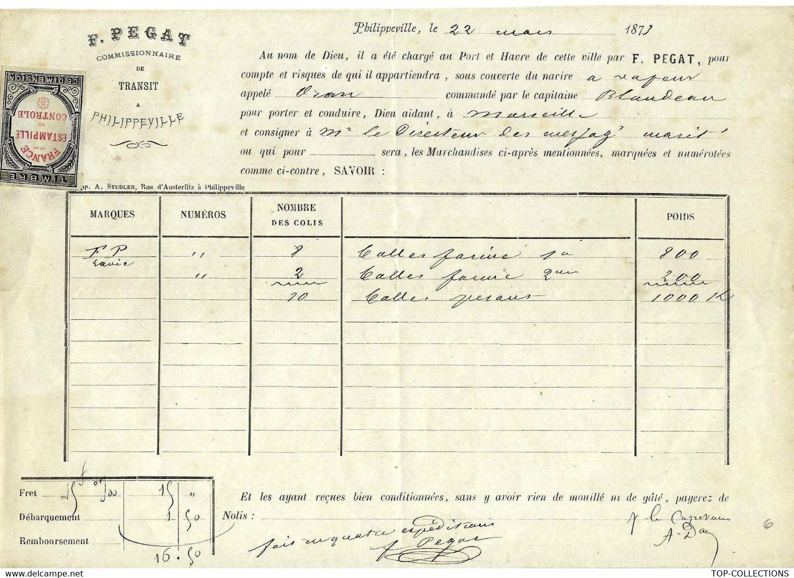 1873  NAVIGATION CONNAISSEMENT BILL OF LADING De Philipeville Skikda Algérie Pour Marseille F.PEGAT   Balles De Farine - 1800 – 1899