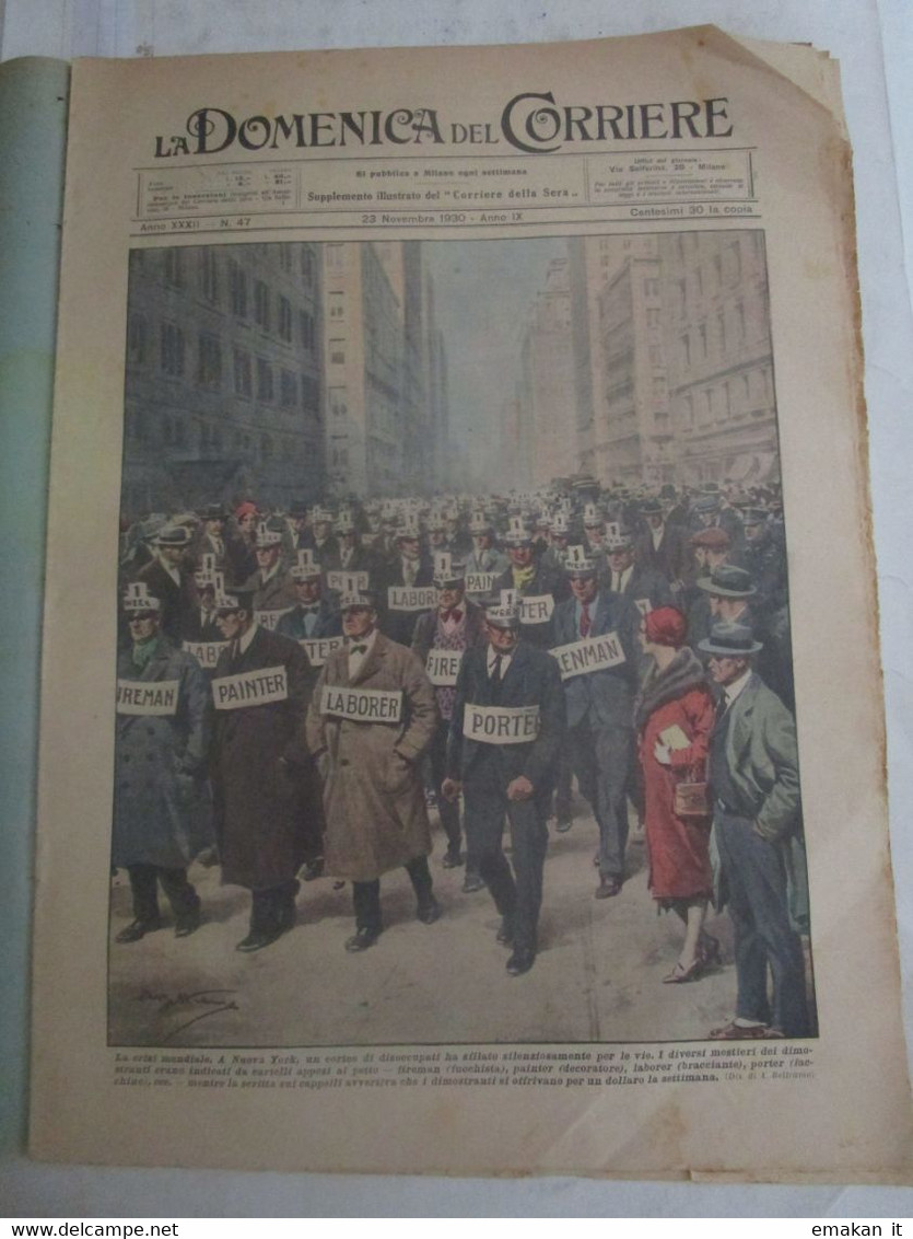 # DOMENICA DEL CORRIERE N 47 / 1930 DISOCCUPATI A NEW YORK / TRADIZIONALE CORTEO A LONDRA - First Editions