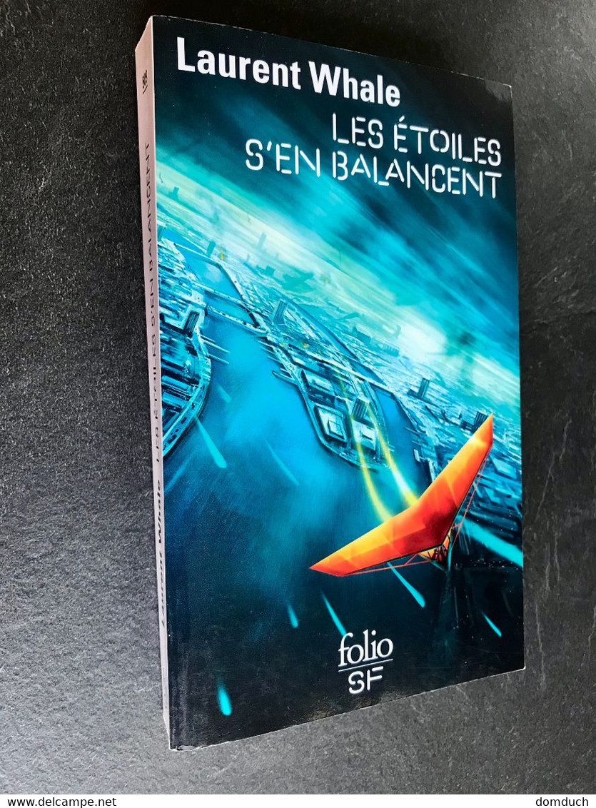 FOLIO S.F. N° 509  LES ETOILES S’EN BALANCENT   Laurent WHALE 2015 Comme Neuf - Folio SF