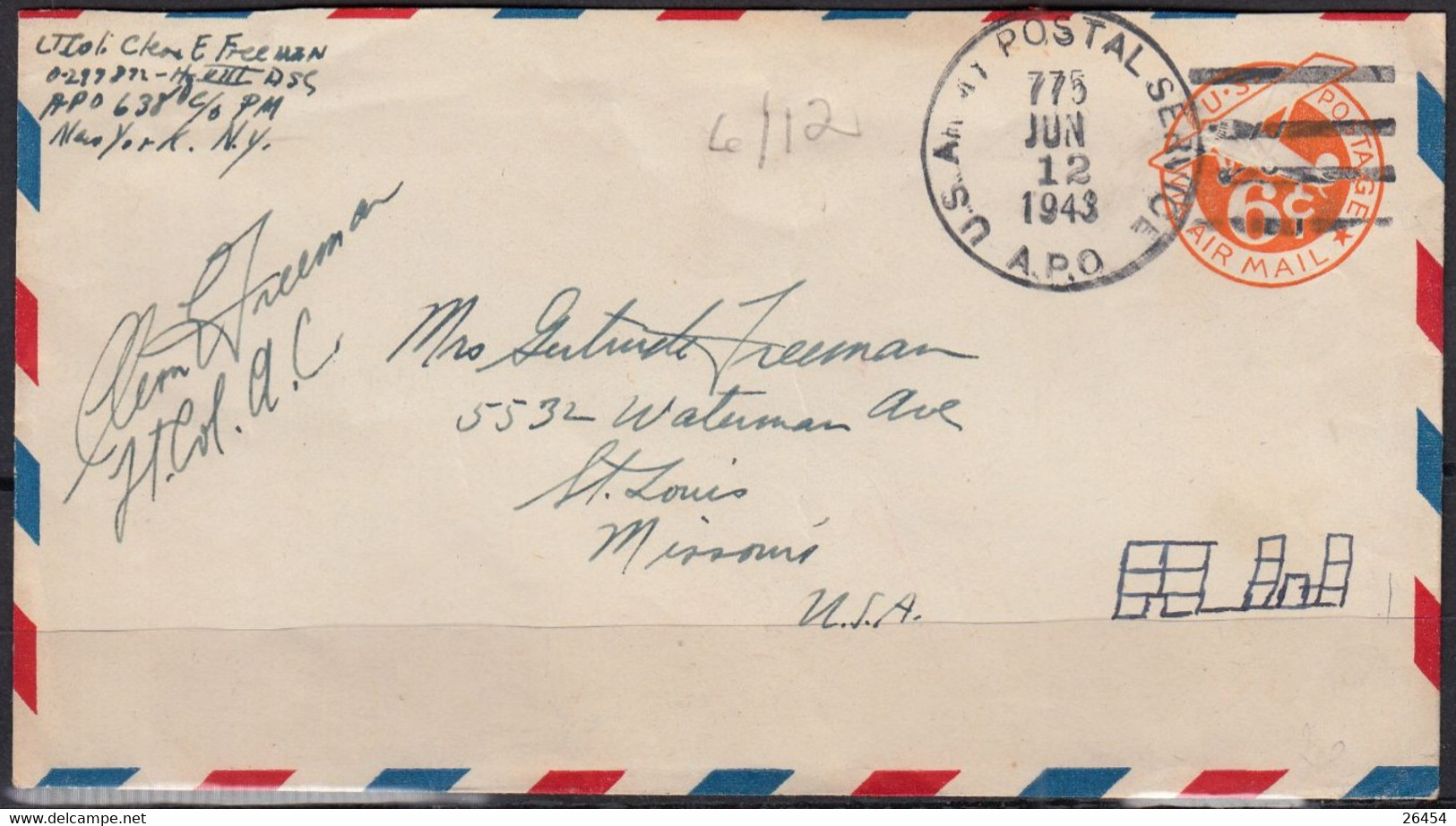 U.S.A. Militaria Lot De 3 Enveloppes Sur Entier 6c Année 1943  Du Lt.Col Cleon .E.FREEMAN N.Y. Pour ST LOUIS  Missouri - 1941-60