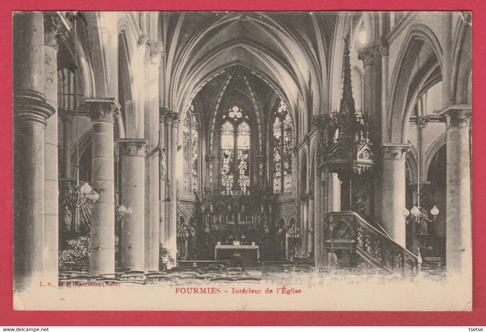 Fourmies - Intérieur De L'Eglise - 1914 ( Voir Verso ) - Fourmies