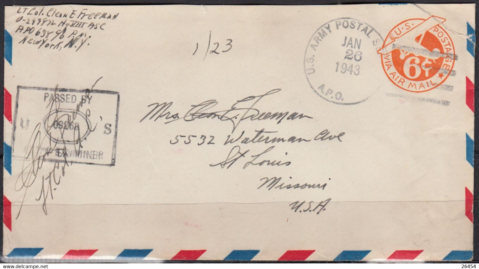 U.S.A. US ARMY Examiner  3 Enveloppes  Entier 6c 1942 Et 1943  Du Lt.Col Cleon .E.FREEMAN N.Y. Pour ST LOUIS - 1941-60