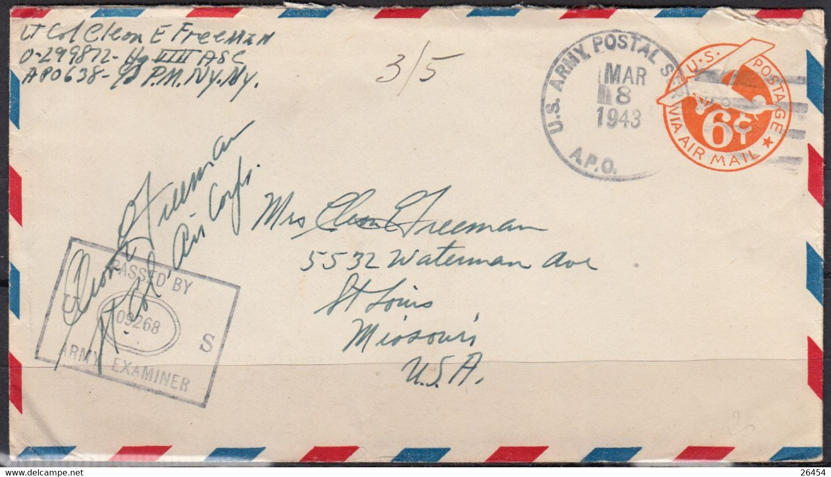 U.S.A. US ARMY Examiner  3 Enveloppes  Entier 6c 1942 Et 1943  Du Lt.Col Cleon .E.FREEMAN N.Y. Pour ST LOUIS - 1941-60