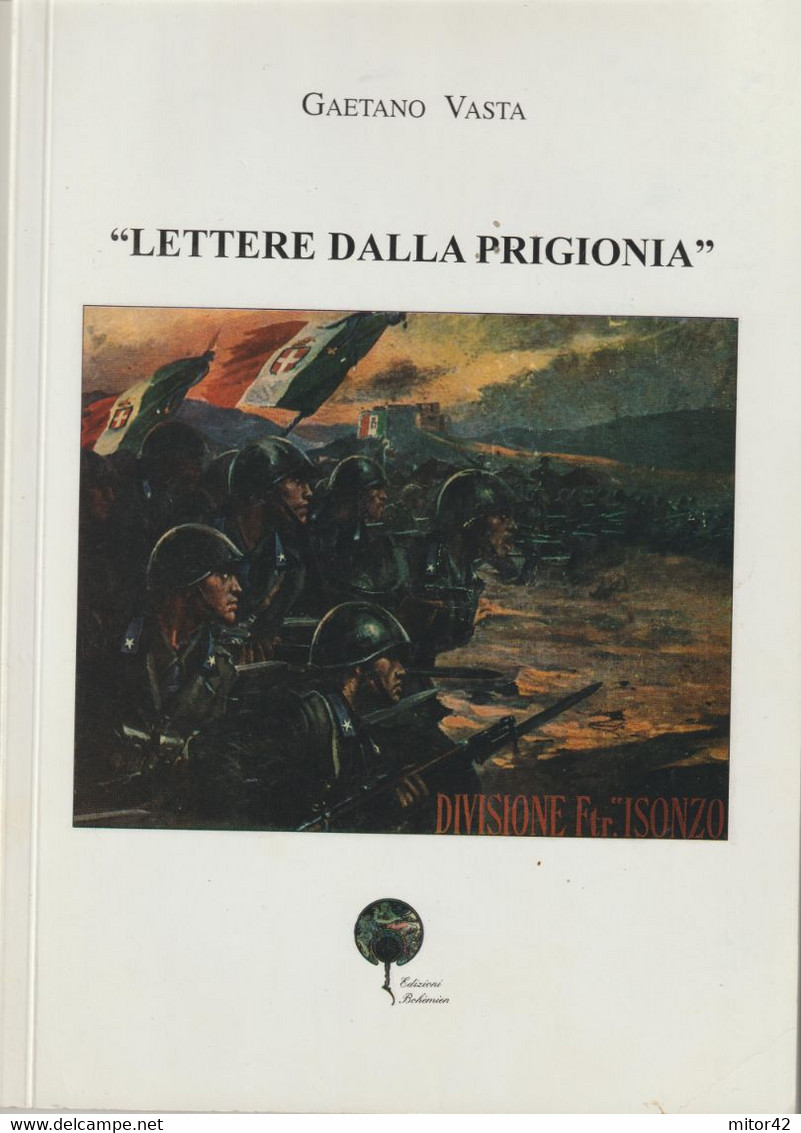 7-sc.1-Lettere Dalla Prigionia-Gaetano Vasta-Ed. Bohemien-pag.157-F.d.s. - Guerre 1939-45