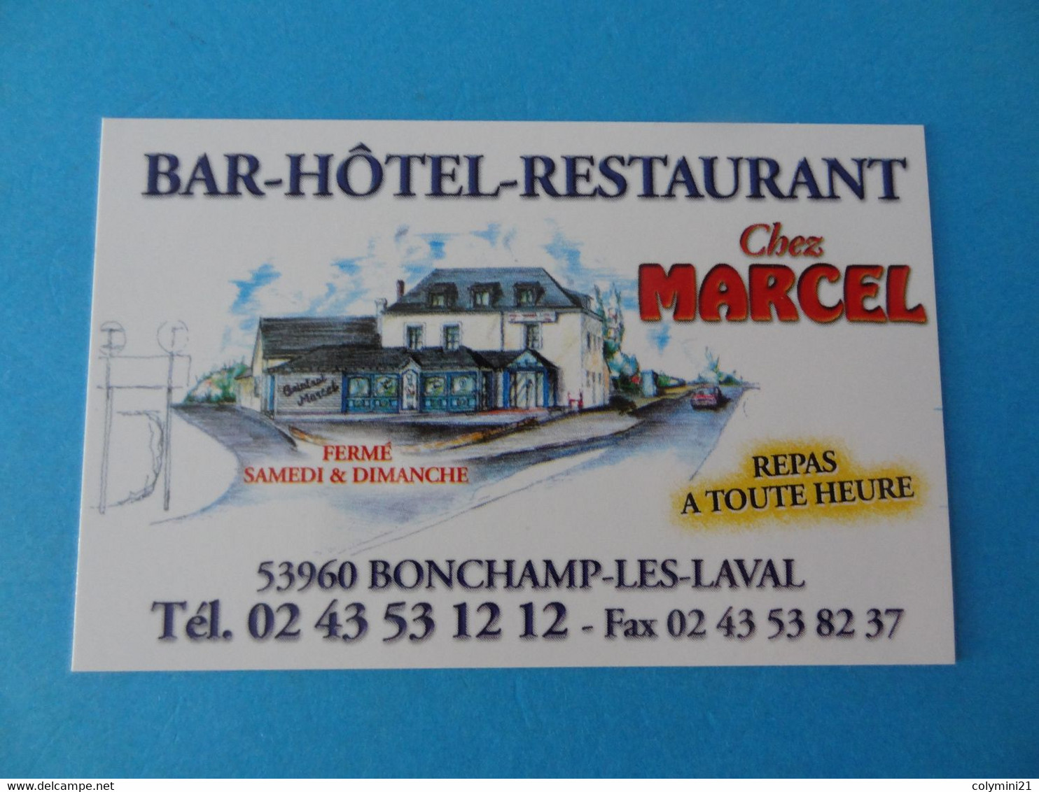 Carte De Visite Hôtel Restaurant Chez Marcel 53 Bonchamp Les Laval - Cartes De Visite