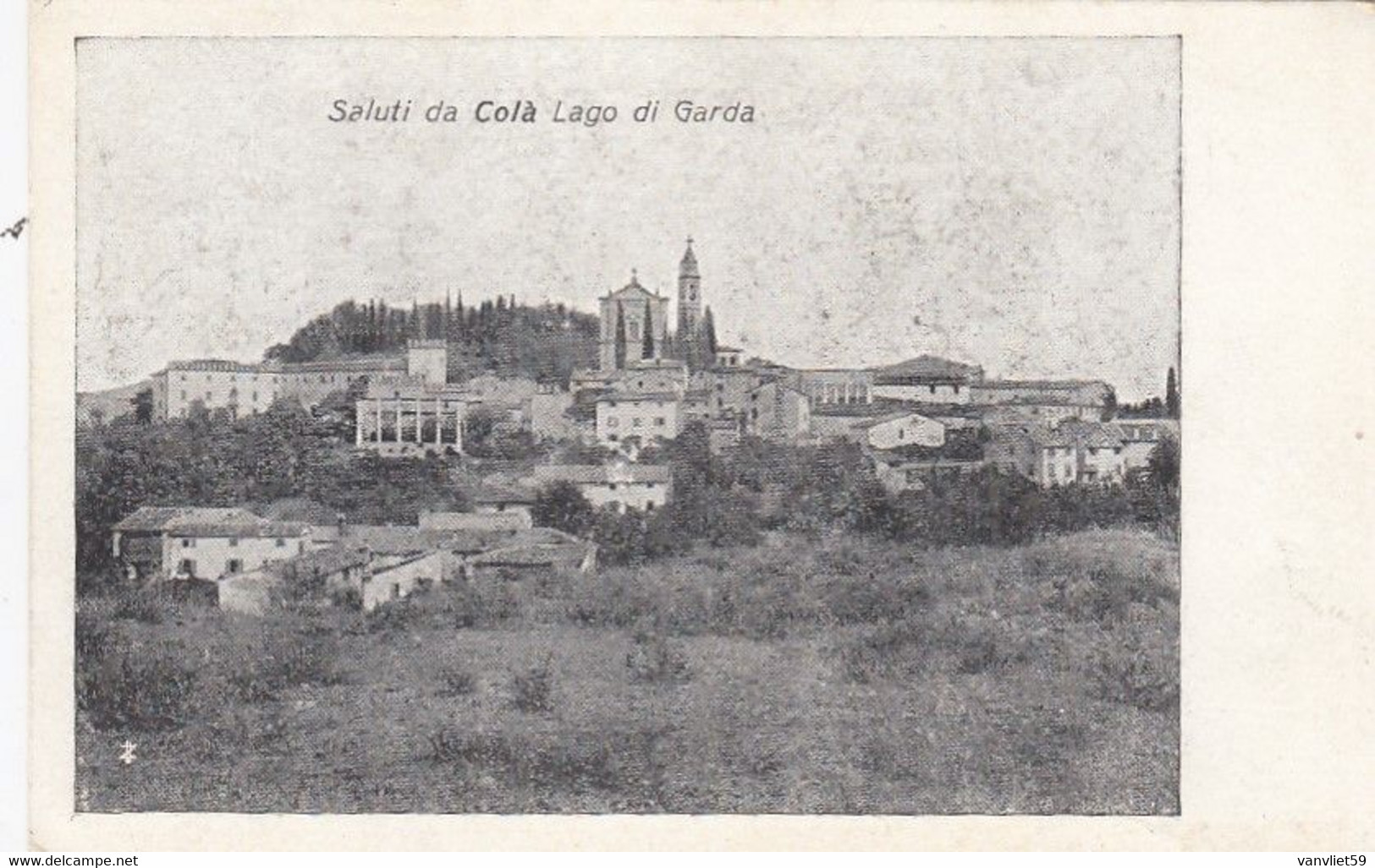 COLÀ TERME-VERONA-LAGO DI GARDA-SALUTI DA..-CARTOLINA NON VIAGGIATA -ANNO 1915-1925 - Verona