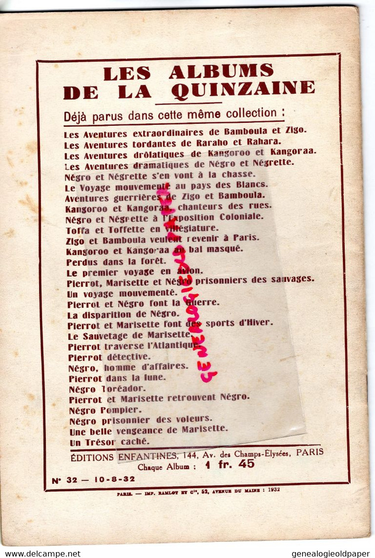 ENFANTINA -BELLES AVENTURES DE PIERROT MARISETTE ET NEGRO- LULU CHEF DES SIOUX- N° 32 -1932- EDITIONS ENFANTINES PARIS - Autres & Non Classés