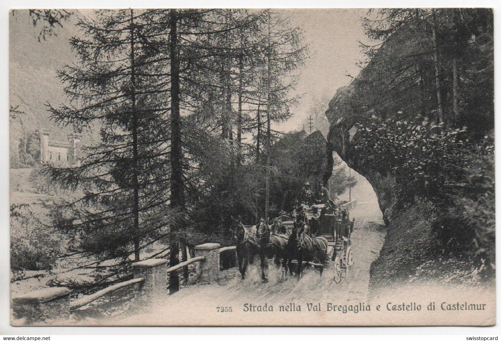 Strada Nella VAL BREGAGLIA E Castello Di Castelmur Postkutsche - Bregaglia