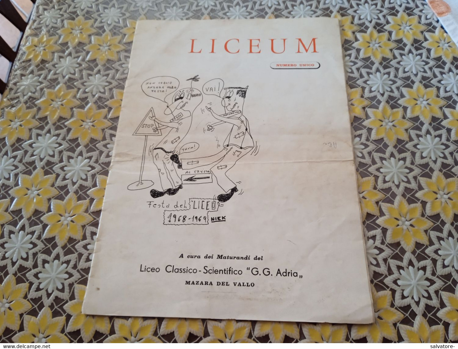 GIORNALE LICEUM- MAZARA DEL VALLO- NUMERO UNICO- 1968-69 LICEO SCIENTIFICO G.G.ADRIA - Premières éditions