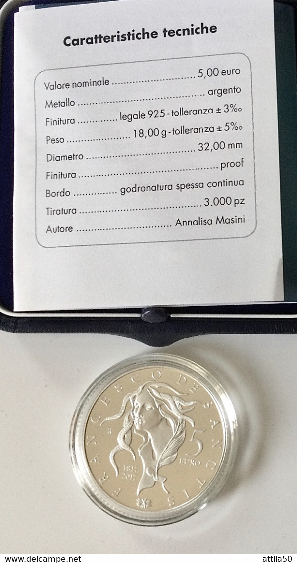 ITALIA - FRANCESCO DE SANCTIS, 200 Anni Dalla Morte- Moneta €5 D’arg. 925/1000 Gr.18 - Diam.32. Anno 2017. - Jahressets & Polierte Platten