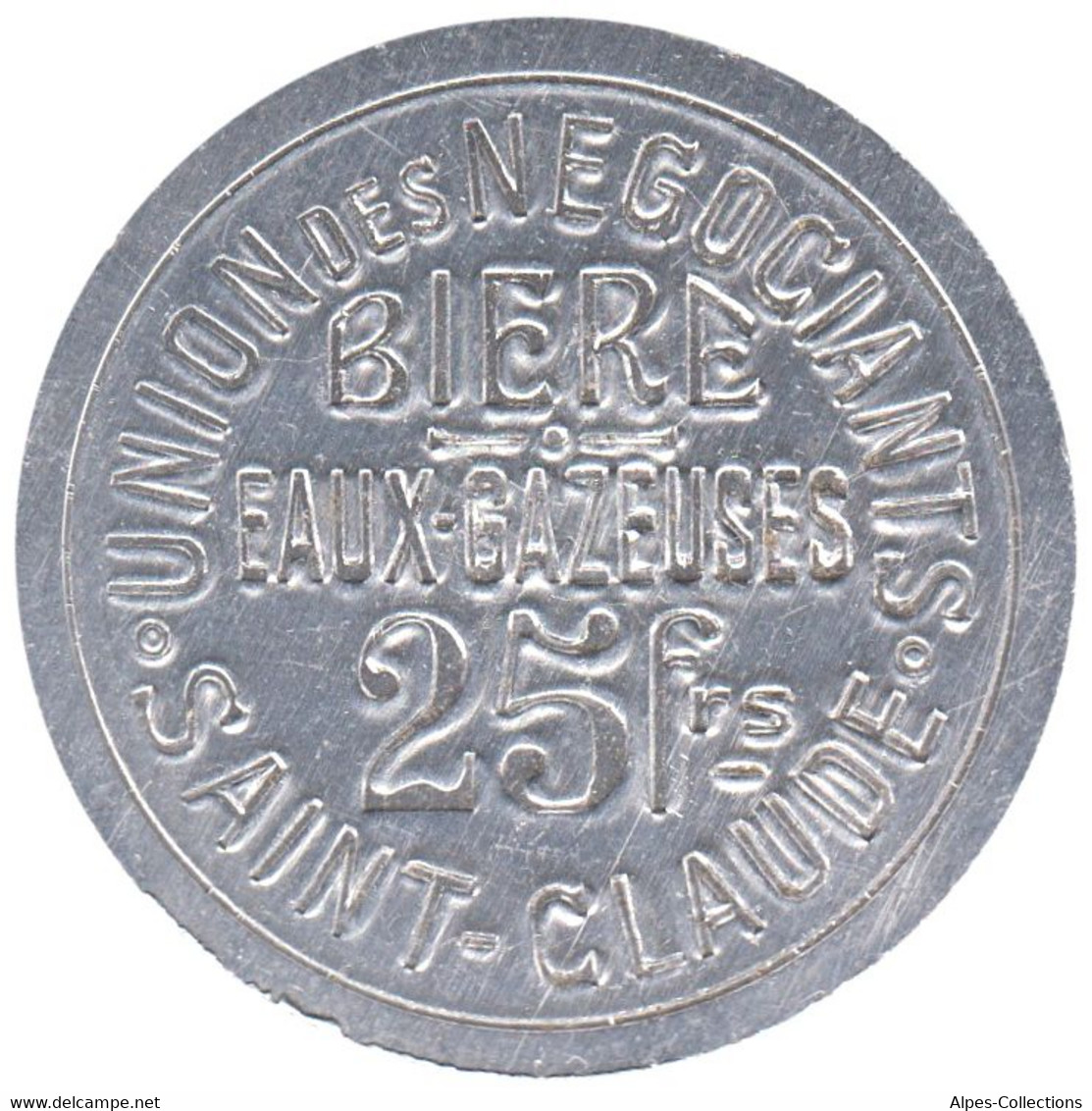 SAINT CLAUDE - NR01 - Monnaie De Nécessité - 25 Francs - Union Des Négociants - Monétaires / De Nécessité