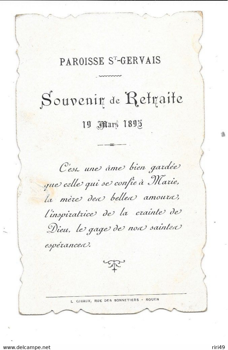 Canivet, Image Pieuse,2 Scannes,  Paroisse St-Gervais, Souvenir De Retraite, 19 Mars 1895, L GIBAUX Editeur Rouen - Images Religieuses