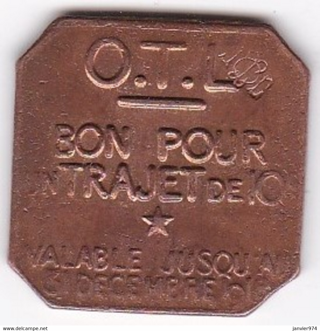 69. Rhône. Lyon. Omnibus Tramways De Lyon O.T.L. Bon Pour Un Trajet 10 Centimes 1918, En Cuivre - Monetary / Of Necessity