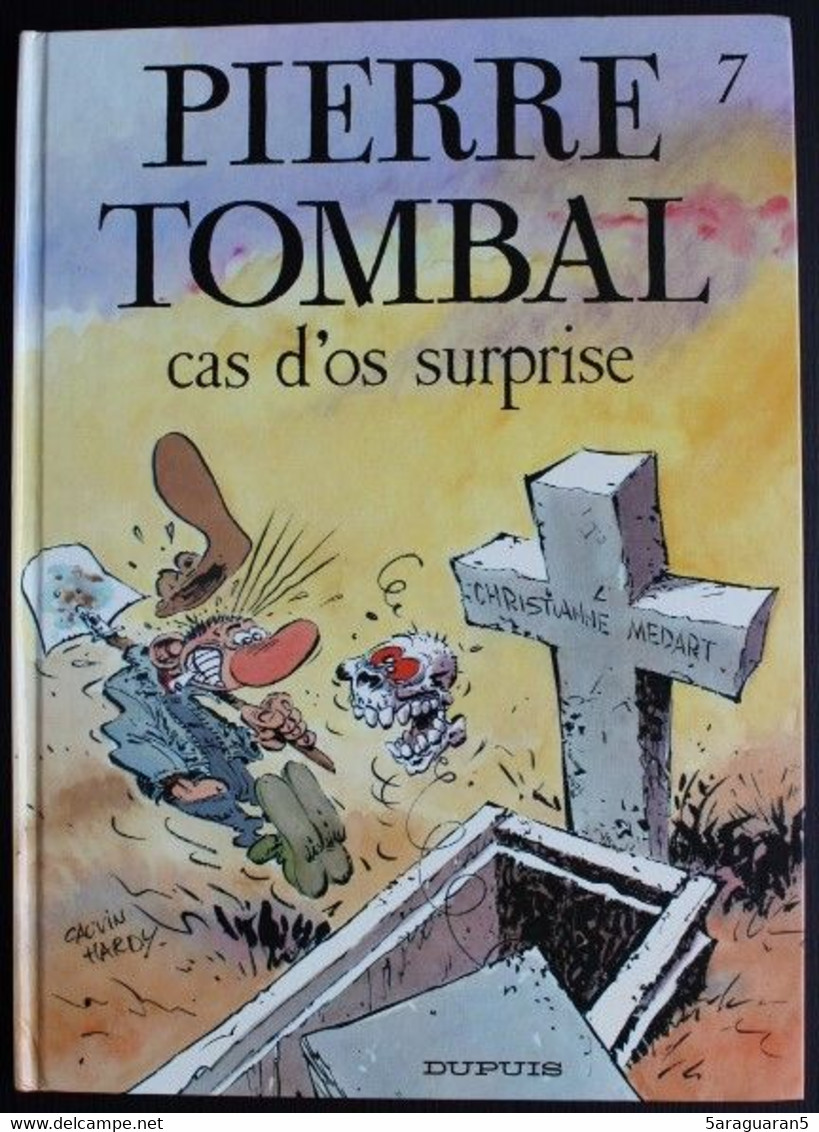 BD Pierre Tombal - 07 - Cas D'os Surprise - EO 1990 - Pierre Tombal