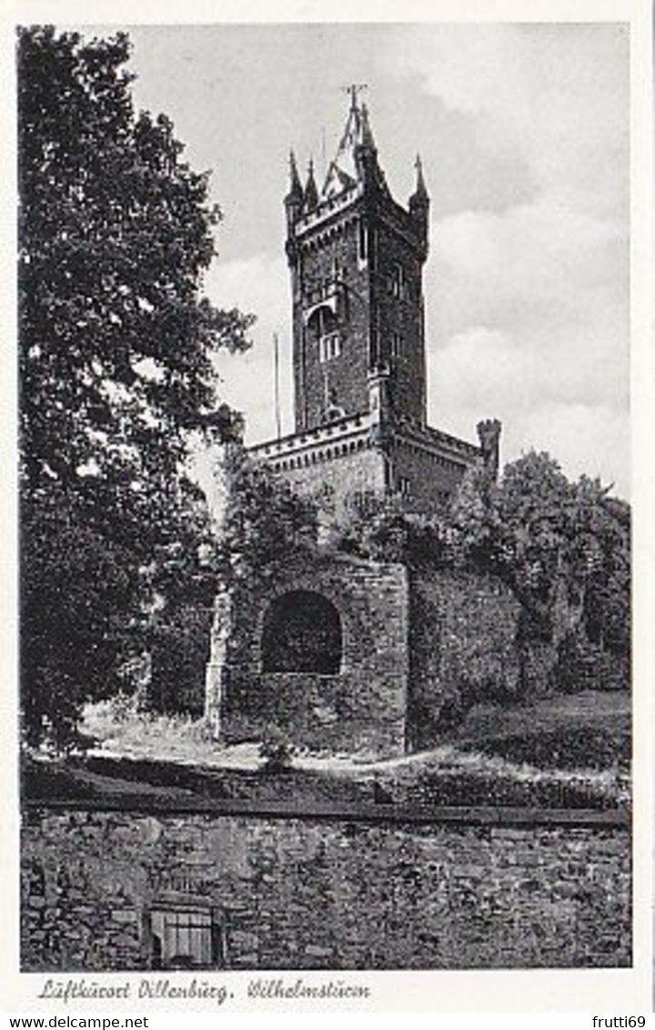 AK 062078 GERMANY - Dillenburg - Wilhelmsturm - Dillenburg