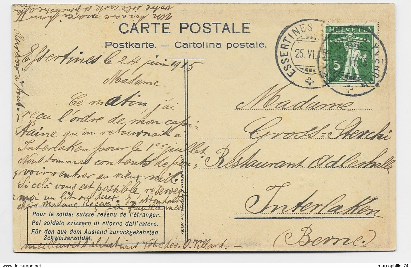 CARTE POSTALE POUR LE SOLDAT SUISSE REVENU DE L'ETRANGER ESSERTINES 25.VI.1915 TO INTERLAKEN - Oblitérations