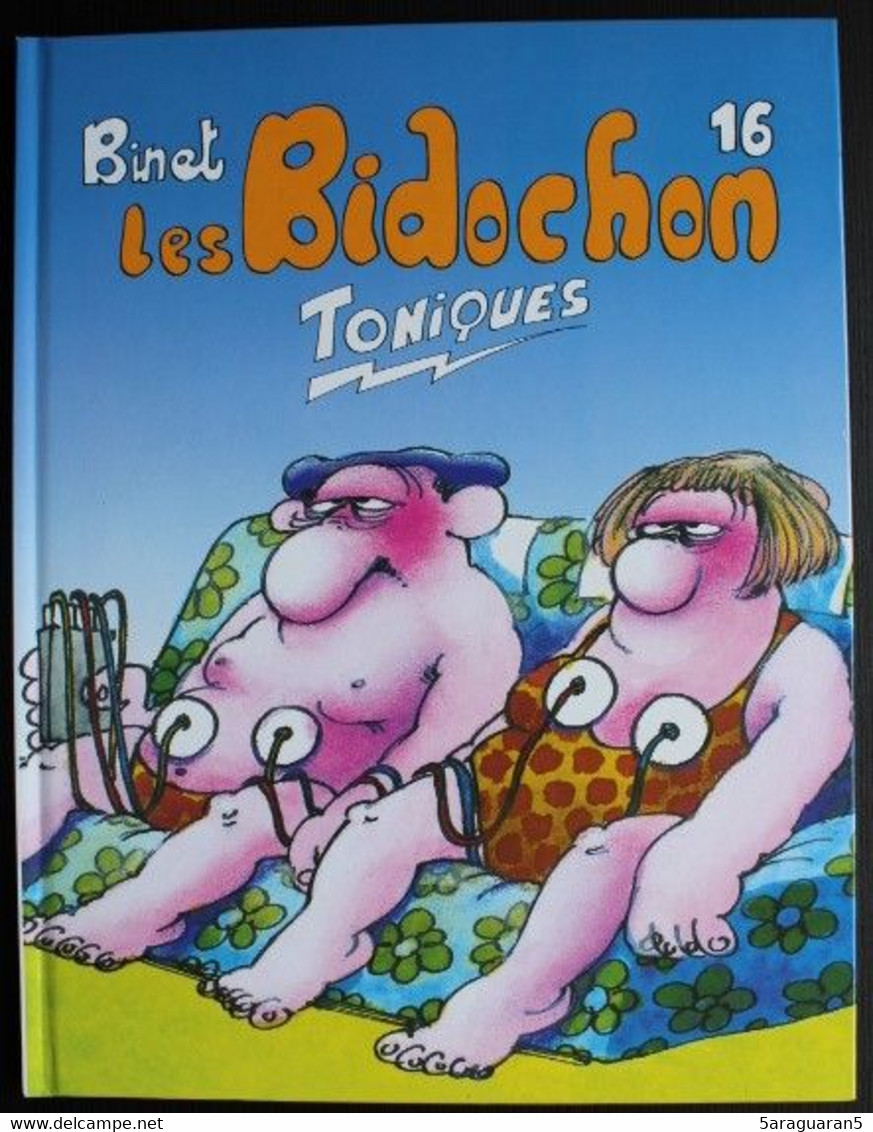 BD - Les Bidochon - 16 - Les Bidochon Toniques - Rééd. 2000 - Bidochon, Les