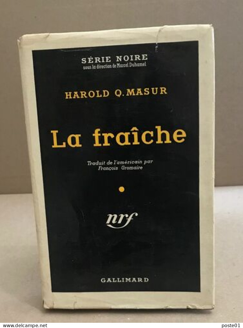 La Fraîche - Roman Noir