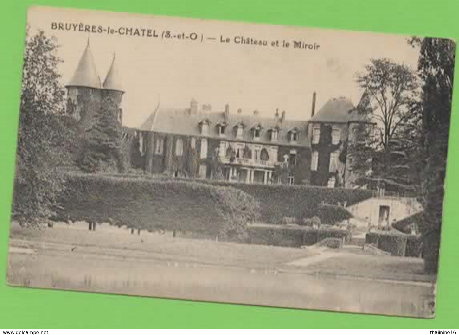 BRUYERES LE CHATEL - Le Château Et Le Miroir - - Bruyeres Le Chatel