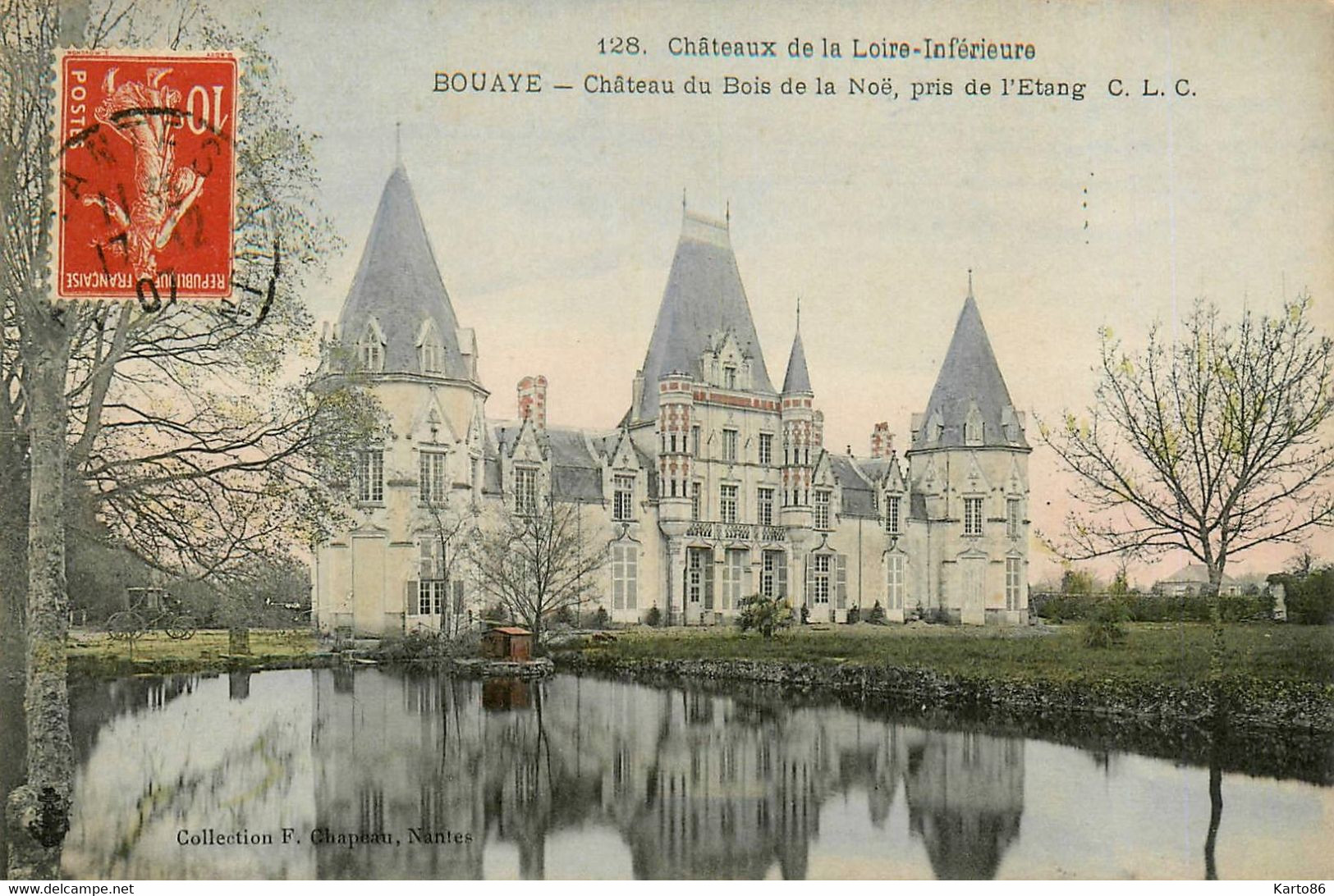 Bouaye * Château Du Bois De La Noë , Pris De L'étang * Châteaux De La Loire Inférieure N°128 - Bouaye