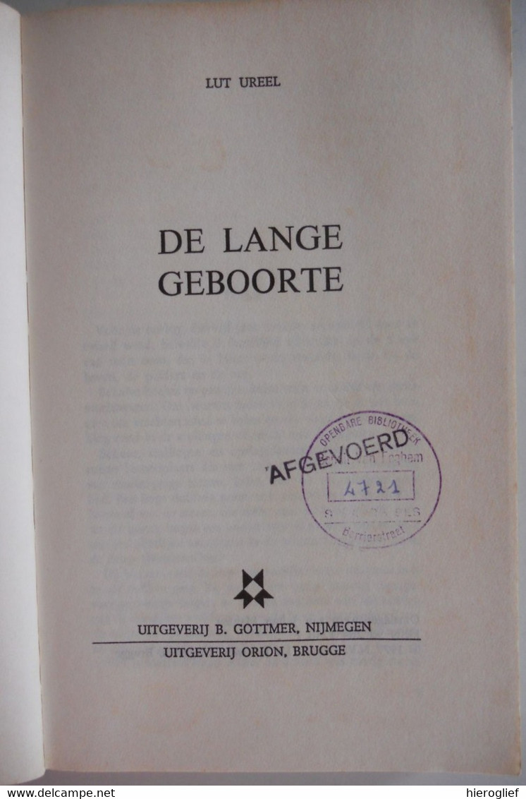 DE LANGE GEBOORTE Door Lut Ureel ° Alveringem Woonde Herent + Leuven / Haar Jeugdherinneringen Tot Na 2de Wereldoorlog - Letteratura