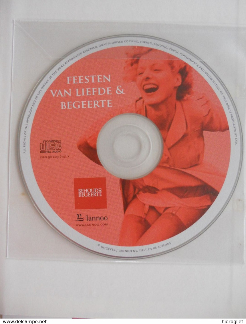 FEEST VAN LIEFDE & BEGEERTE liefdespoëzie & -proza uit behouden begeerte samengesteld door Luc Coorevits met audio-CD