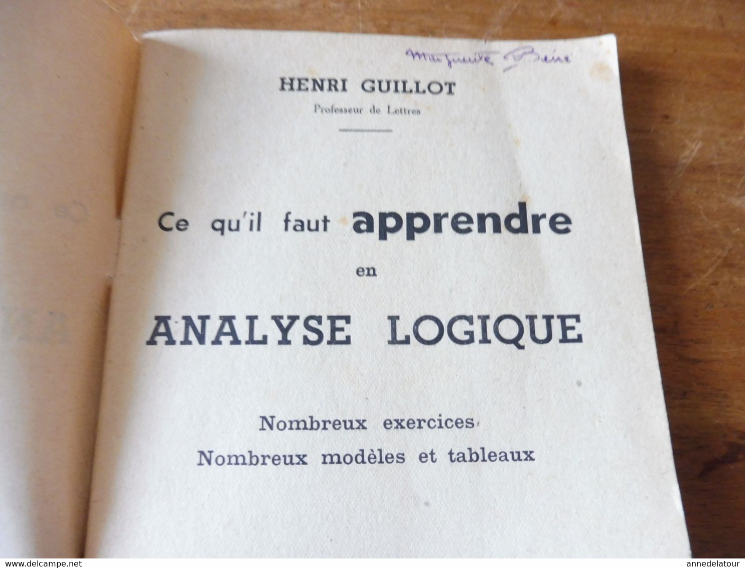 Année 1941  Ce Qu'il Faut Apprendre ANALYSE LOGIQUE - 12-18 Ans