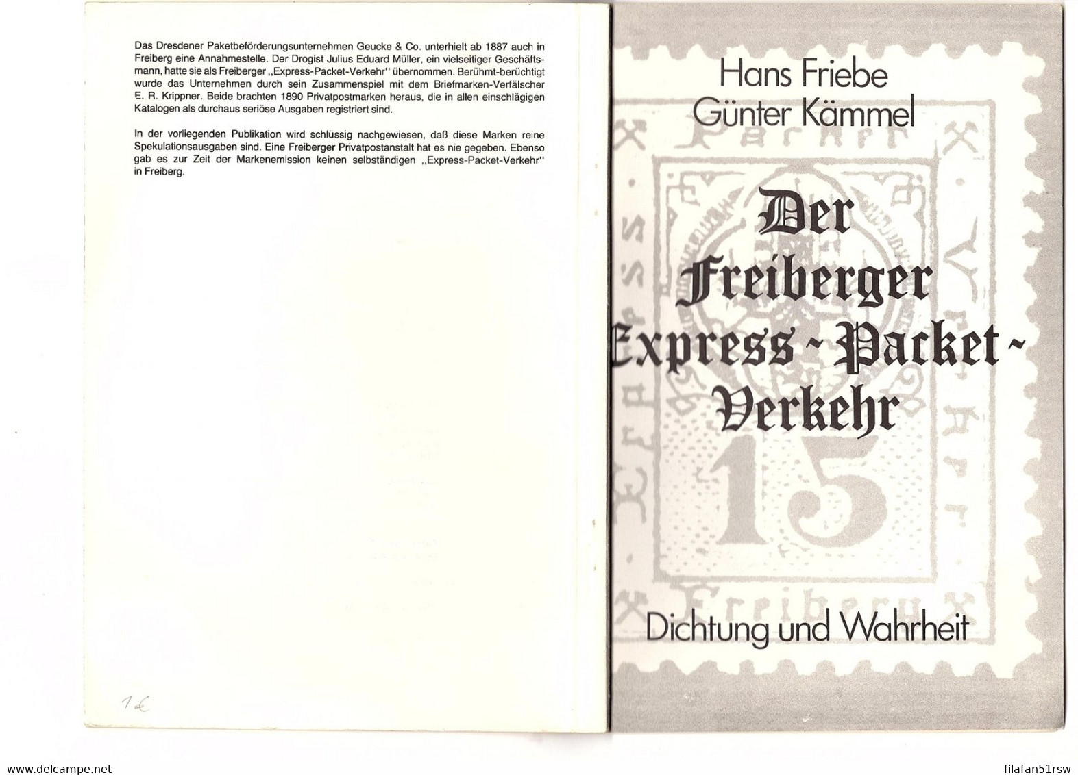 Der Freiberger Express-Packet-Verkehr, Broschüre Von Hans Friebe, Günter Kämmel - Philatelie Und Postgeschichte