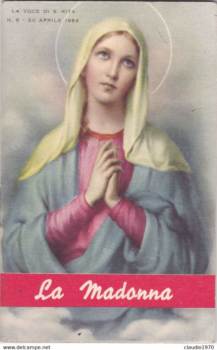 LIBRETTO - LA MADONNA  - LA VOCE DI S. RITA - N.8 - 20 APERILE 1956 - IL PIU GRANDE SANTUARIO IN ONORE DI S. RITA ALLA B - Religion