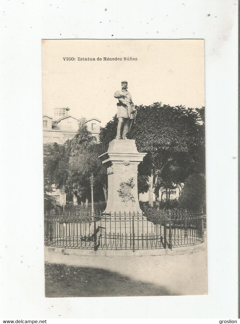 VIGO ESTATUA DE MENEDEZ NUNEZ - Pontevedra